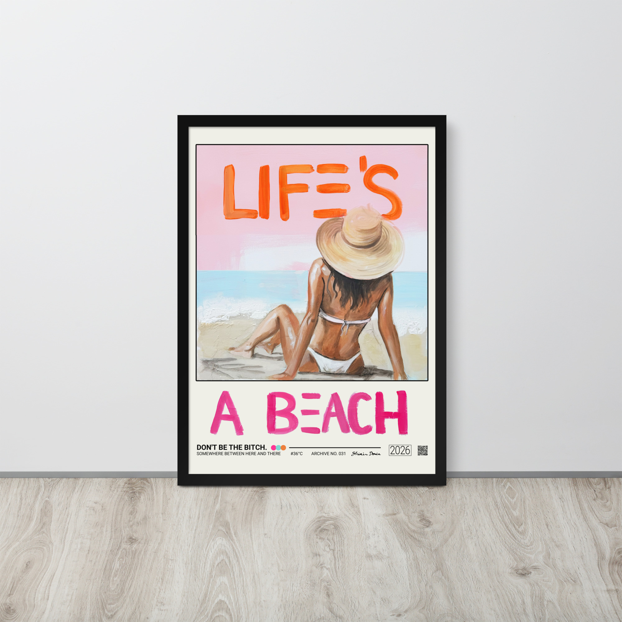 Don't Be The Bitch. - Framed Poster - Image 3