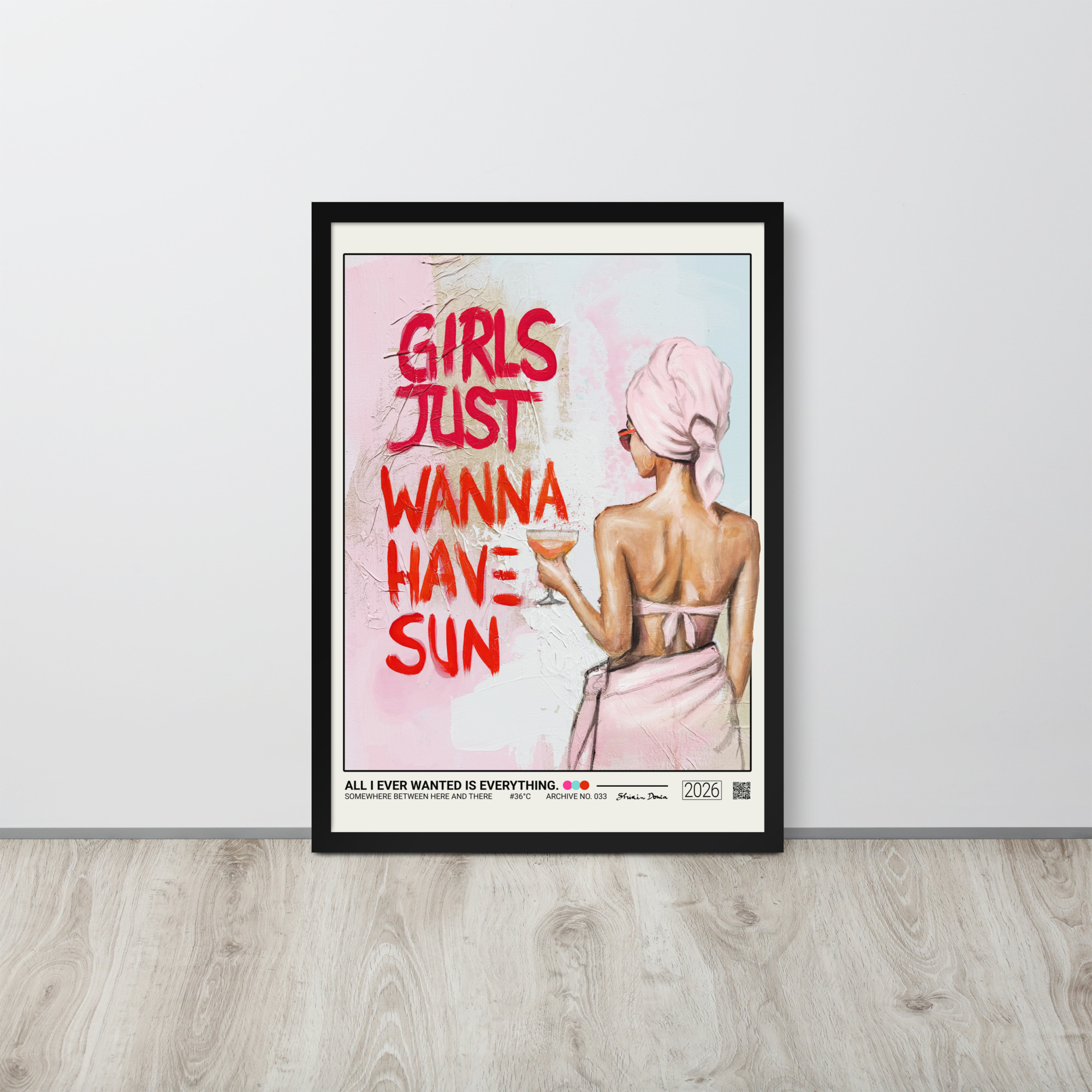 All I Ever Wanted Was Everything. - Framed Poster