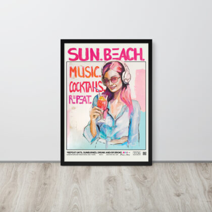 Repeat Until Sunburned, Drunk And/Or Broke. – Framed Poster