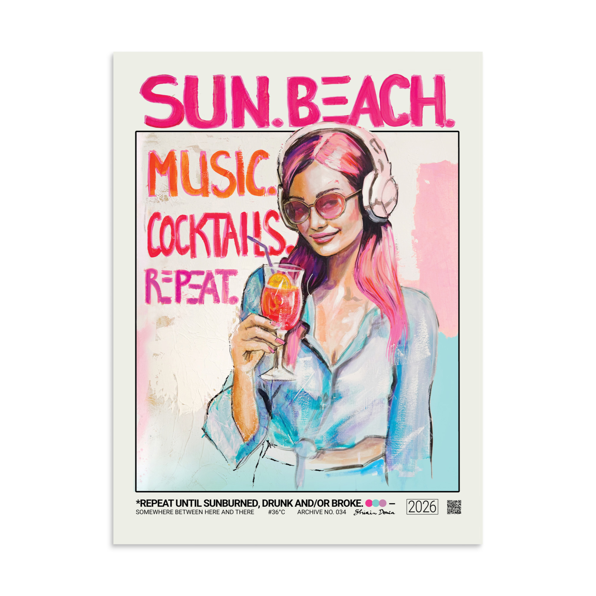 Repeat Until Sunburned, Drunk And/Or Broke. – Poster - Image 3