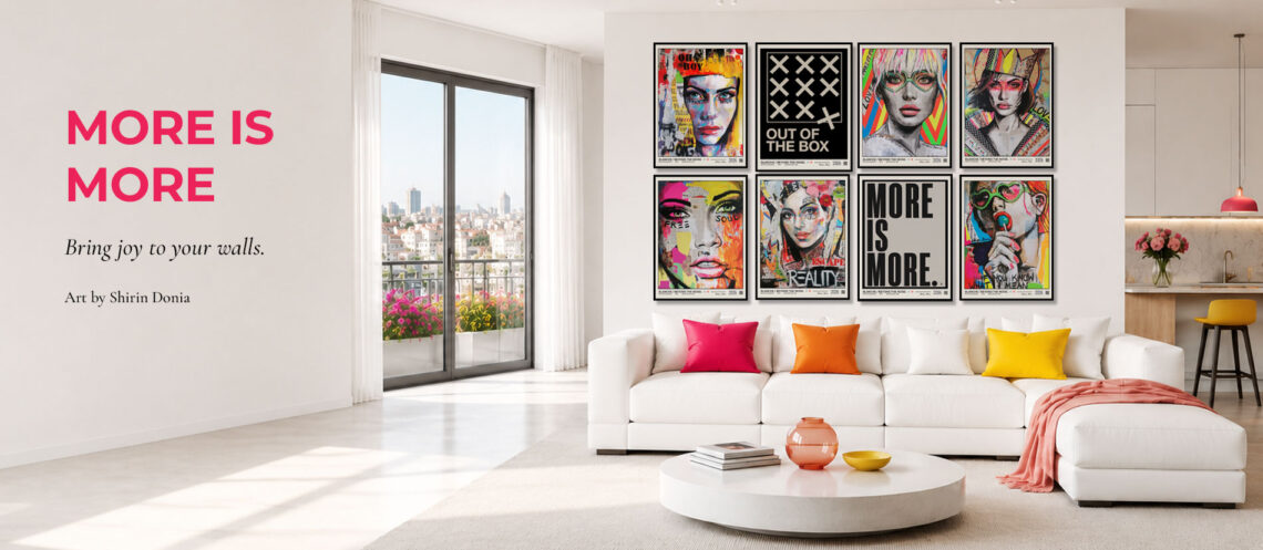 More Is More pop art prints collection – Bring joy to your walls