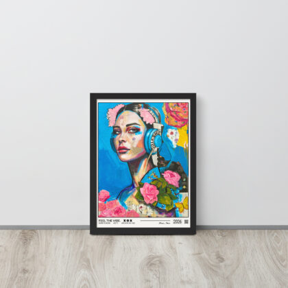 FEEL THE VIBE. - Framed poster