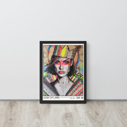 I ATTRACT LOVE. - Framed poster