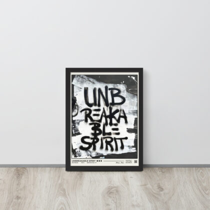 UNBREAKABLE SPIRIT - Framed poster