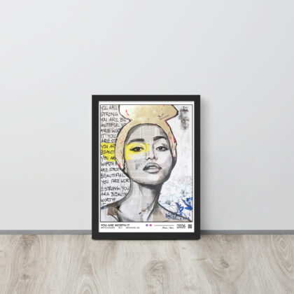 YOU ARE WORTH IT - Framed poster