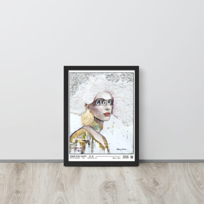OWN THE LIGHT. - Framed poster