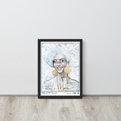 SMILE. IT SUITS YOU. -  Framed poster