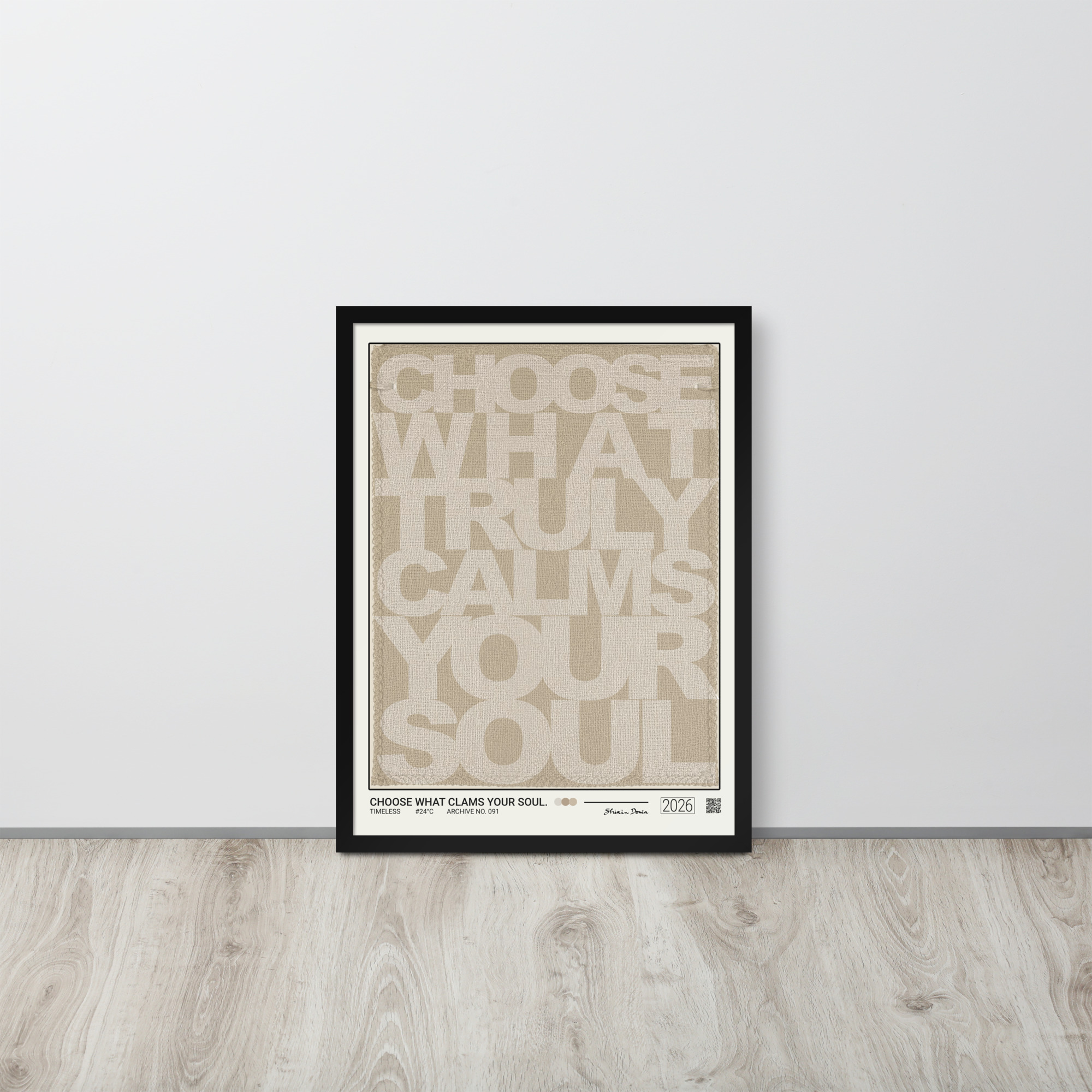 CHOOSE WHAT CALMS YOUR SOUL. - Framed poster - Image 2