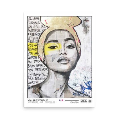 YOU ARE WORTH IT - Poster