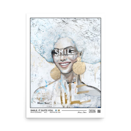 SMILE. IT SUITS YOU - Poster