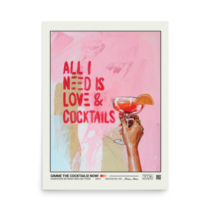 GIMME THE COCKTAILS. NOW! - Poster