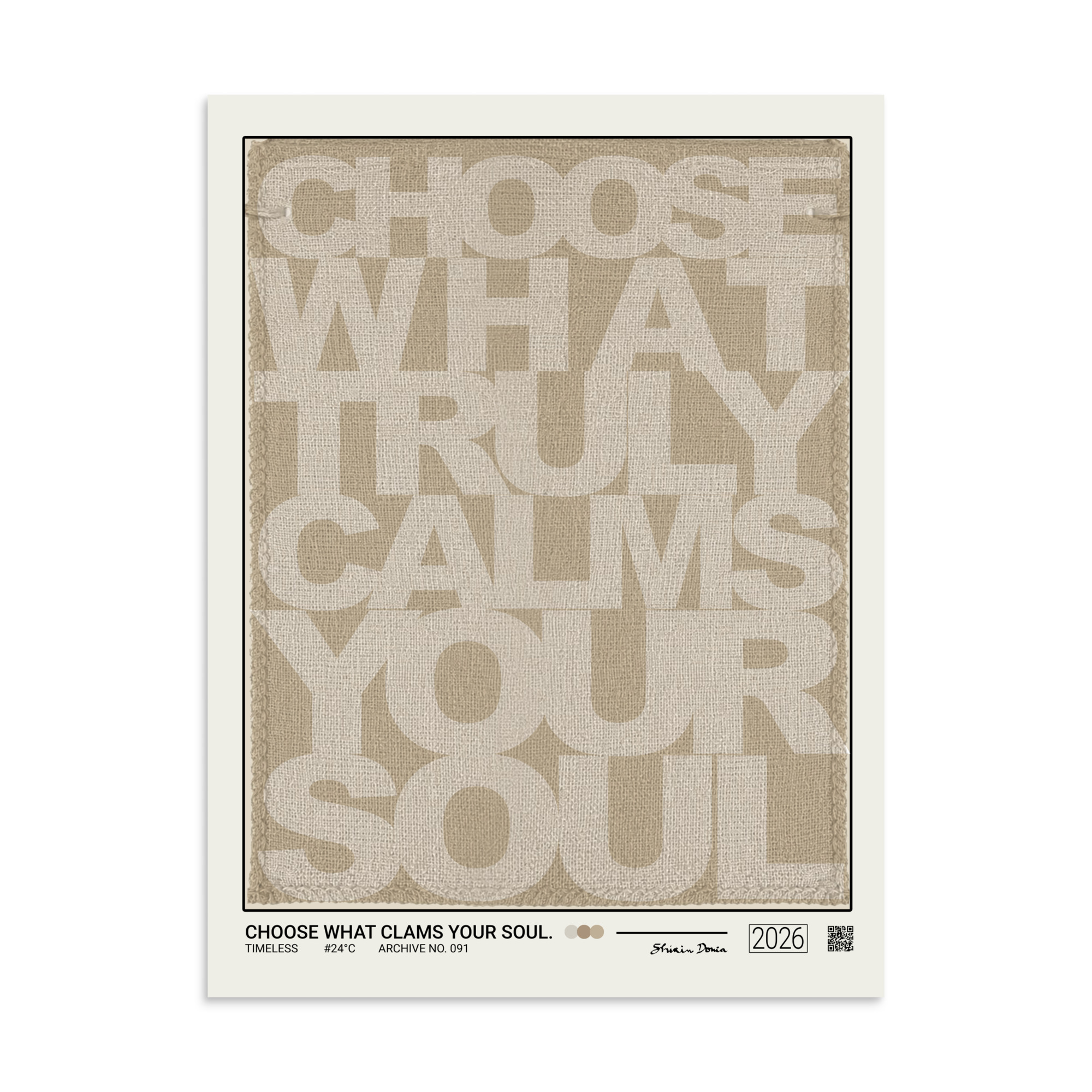 CHOOSE WHAT CALMS YOUR SOUL. - Poster - Image 3