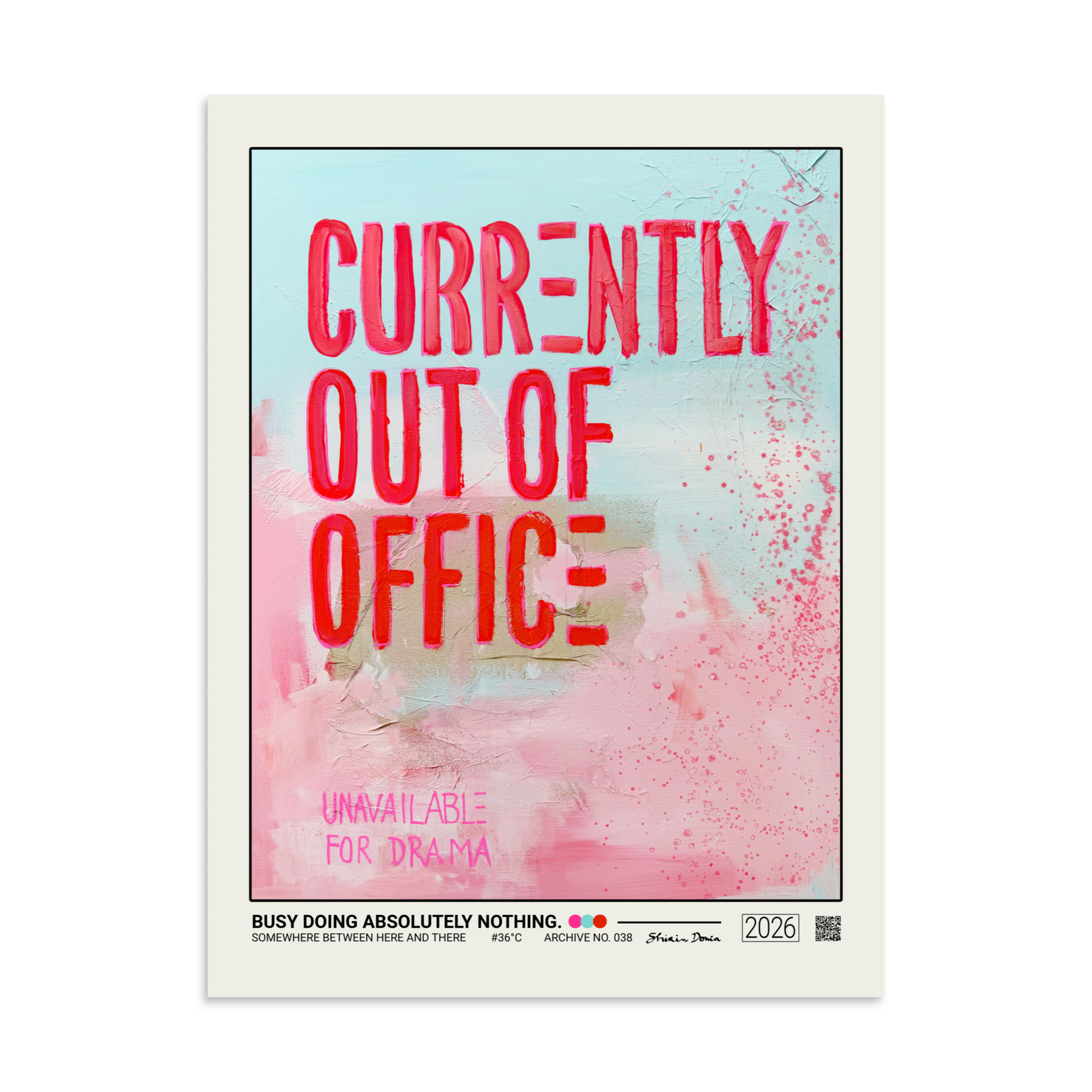 BUSY DOING ABSOLUTELY NOTHING! - Poster - Image 3
